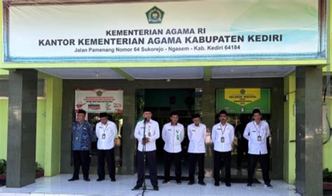 Hari Pertama Kerja Pasca Lebaran Kantor Kementerian Agama Kab Kediri