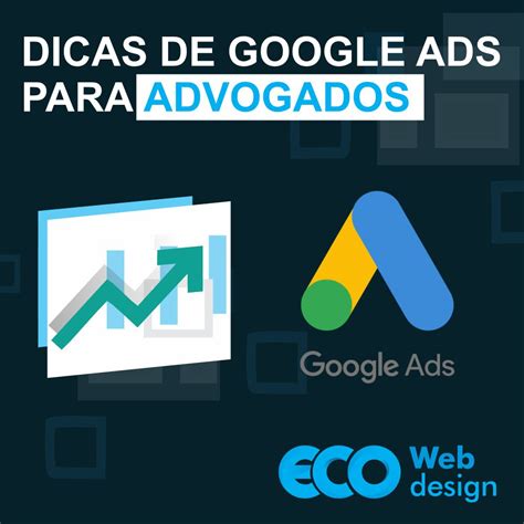 Dicas De Google Ads Para Advogados