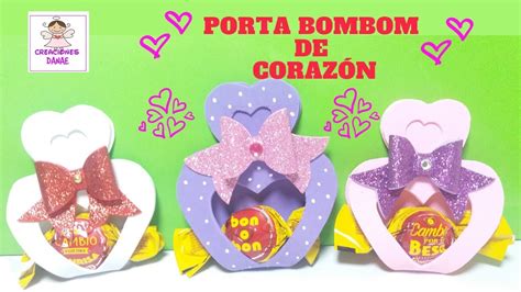 PORTA BOMBOM O DULCERO DE CORAZÓN YouTube