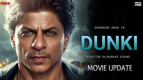 Dunki Official Trailer Update Shahrukh Khan Tapsee Pannu