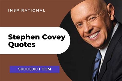 51 Stephen Covey Quotes And Sayings For Inspiration Succedict