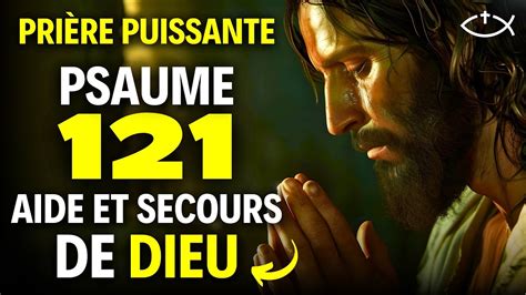 Psaume 121 Prière Puissante pour les Temps Difficiles YouTube