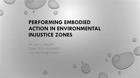 Ppt Performing Embodied Action In Environmental Injustice Zones