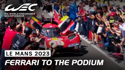 Ferrrari Hypercar 51 To The Le Mans Podium I 2023 24 Hours Of Le Mans