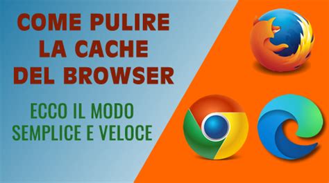 Svuotare La Cache Del Browser Blog