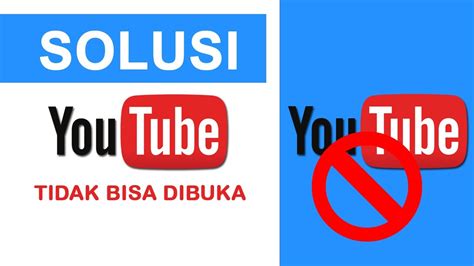 Cara Mengatasi Youtube Tidak Bisa Dibuka Di Google Chrome Youtube