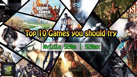 Top 10 Games You Should Try On Nvidia 920m 920mx March 2018 Low End Pc Laptop Youtube