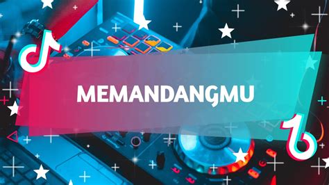 DJ MEMANDANGMU SANTUY RINDUNYA HATI KU BULAN BAWA BINTANG MENARI IRINGI