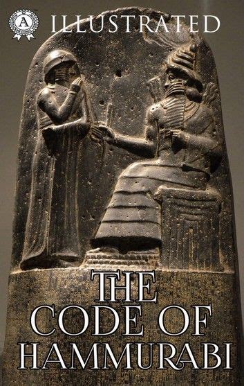 The Code Of Hammurabi Illustrated Ebook By Hammurabi Rakuten Kobo