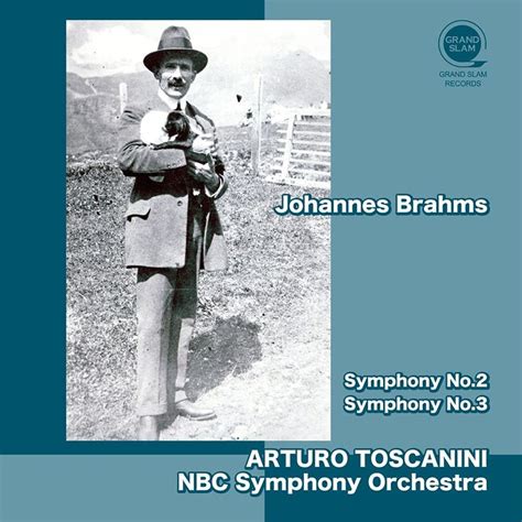 Symphonies Nos Arturo Toscanini Nbc Symphony Orchestra