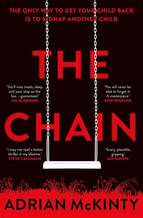 The Chain By Adrian McKinty Mystery And Thriller Books That Should Be