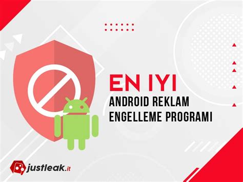 En İyi 10 Android Reklam Engelleyici 2023ı Justleak it