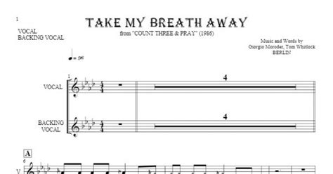 Take My Breath Away Notes And Lyrics For Vocal Melody Line And Backing Vocals Playyournotes