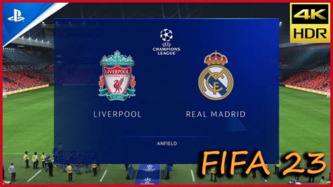 Fifa 23 Ps5 Real Madrid Vs Liverpool Semi Final Champions League