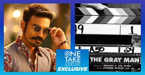 New Details About Dhanush’s Role In ‘The Gray Man’ Revealed (Exclusive ...