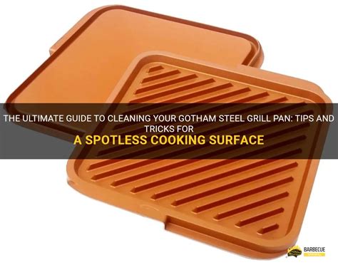 The Ultimate Guide To Cleaning Your Gotham Steel Grill Pan: Tips And ...