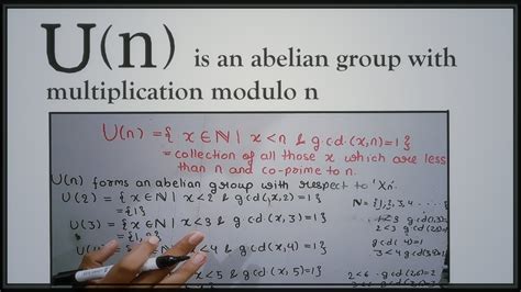 Group Theory Lecture Group Of Units U N Abelian Group With