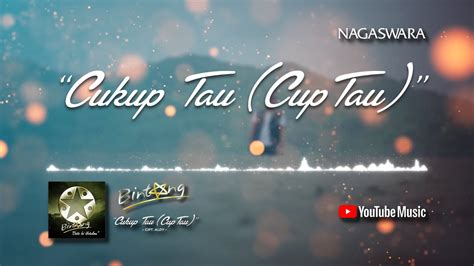 Bintang Cukup Tau Cuptau Official Video Lyrics Lirik Youtube Music