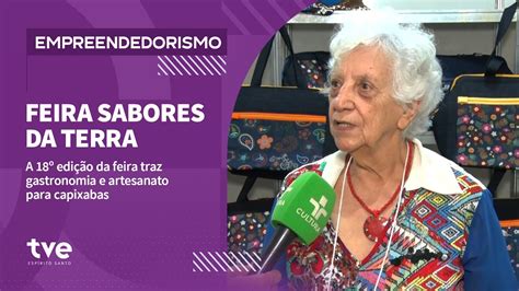 Feira Sabores Da Terra Conta Expositores De Todo O Estado Youtube