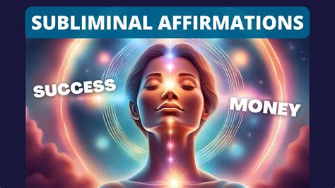 Positive Subliminal Affirmations For Success And Money Minutes