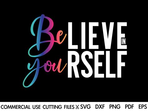 Believe In Yourself Svg Be You Svg Inspirational Svg Quotes Etsy