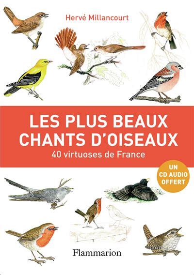 Les Plus Beaux Chants D Oiseaux Virtuoses De France Livre Cd