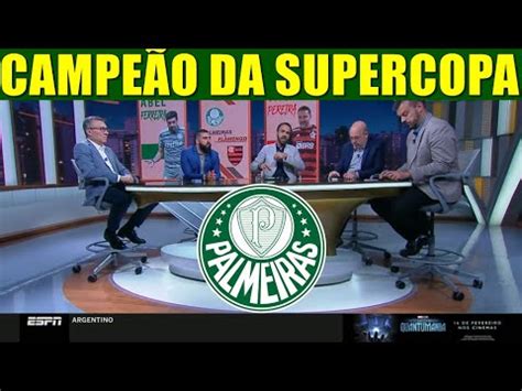 PALMEIRAS 4 X 3 FLAMENGO COMENTARISTAS RASGAM ELOGIOS A ATUAÇÃO DO