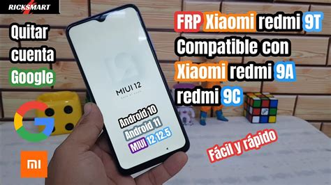 Frp O Eliminar Cuenta Google En Xiaomi Redmi T Redmi A Redmi T Miui