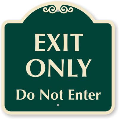 Do Not Enter Sign - Exit Only Signs - Designer Signs, SKU: K-8662