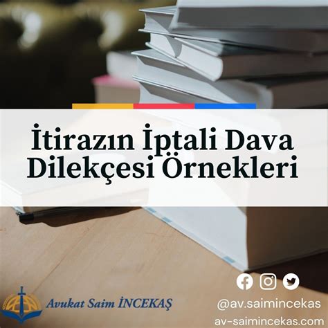 İtirazın İptali Dava Dilekçesi Örneği İncekaş Hukuk