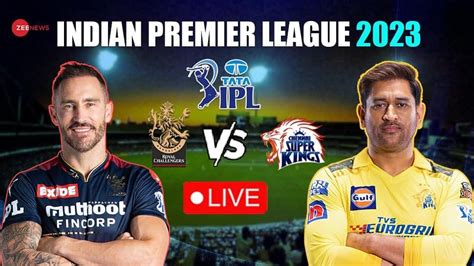 Highlights Rcb Vs Csk Ipl 2023 Cricket Score Csk Beat Rcb By 8 Runs