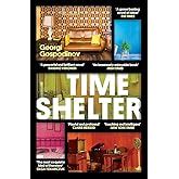 Time Shelter A Novel Gospodinov Georgi Rodel Angela