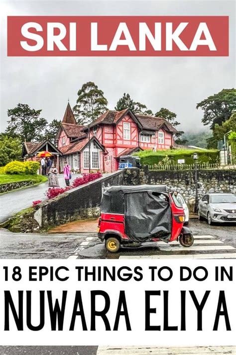 Best Things To Do In Nuwara Eliya Sri Lanka The Ultimate Guide Artofit