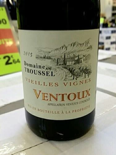 Domaine Troussel Vieilles Vignes Ventoux Vivino US