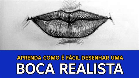 Aprenda como é Fácil Desenhar uma Boca Realista YouTube