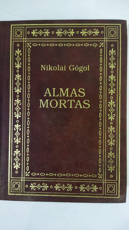 Almas Mortas Nikolai Gógol Seboterapia Livros