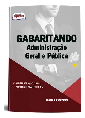 Apostila Básico Para Concursos 2023 Gabaritando Administração Geral E