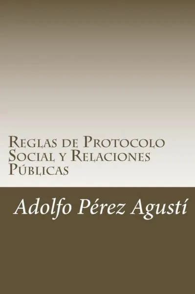 Reglas De Protocolo Social Y Relaciones P Blicas El Anfitri N Perfecto