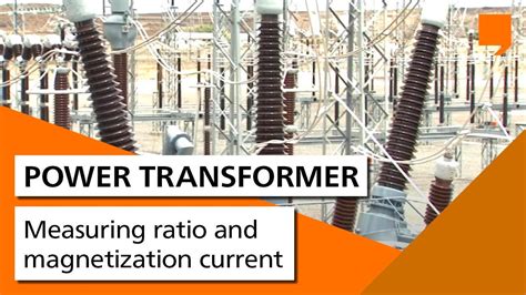 Power Transformer Testing Measuring Ratio And Magnetization Current