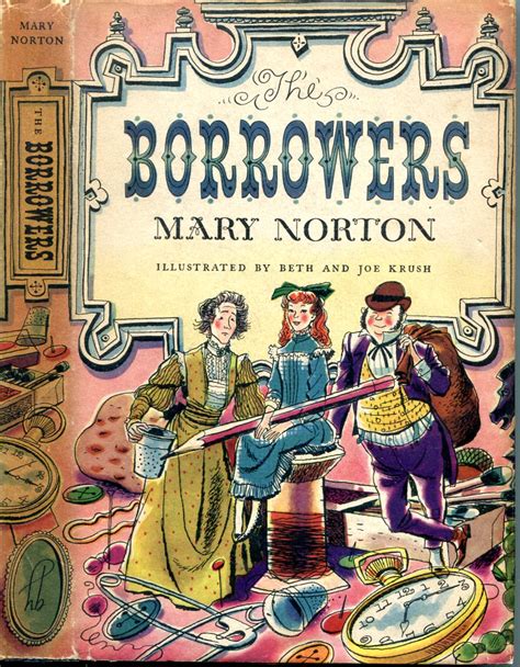 The Borrowers By Norton Mary Illustrated By Beth And Joe Krush Very Good Hardcover 1953