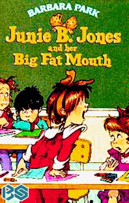 Free Summary Of The Junie B Jones And Her Big Fat Mouth Book In