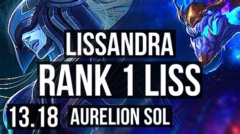 LISSANDRA Vs AURELION SOL MID Rank 1 Liss 6 2 15 Rank 18 JP