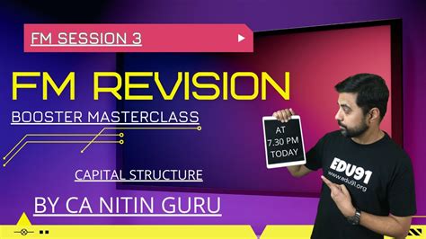 FM SESSION 3 L CAPITAL STRUCTURE L BOOSTER MASTERCLASS L 2024 L CA