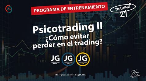 Psicotrading II Cómo evitar perder en el trading FORCETRADE