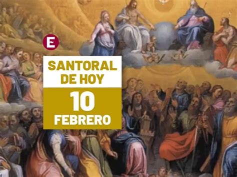 Santoral Del 10 De Febrero San Joselito Y Otros Santos Que Se Celebran