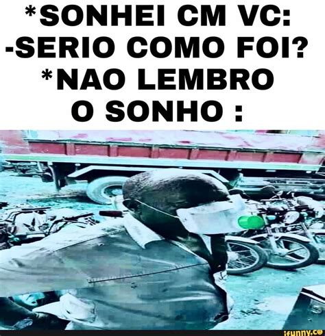 SONHEI CM VC SERIO COMO FOI NAO LEMBRO O SONHO Seo Title