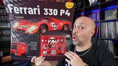 Ferrari 330 P4 Centauria Issue 1 Youtube