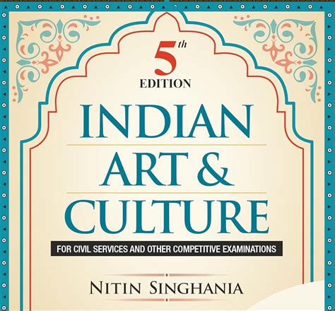 By Nitin Singhania Indian Art And Culture For UPSC English 5th