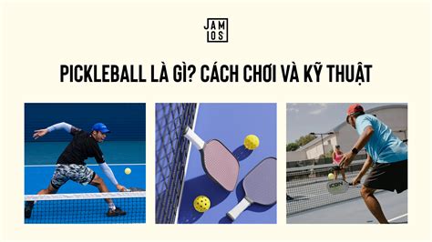 Pickleball L G C Ch Ch I V K Thu T Jamlos