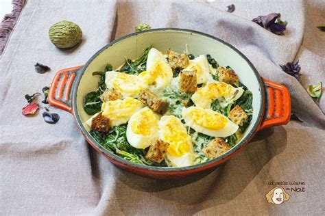 Oeufs à La Florentine Recette Pour 4 Personnes